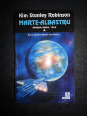 KIM STANLEY ROBINSON - MARTE ALBASTRU volumul 1 foto