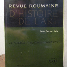Revue Roumaine d'histoire de l'art (Tome XXIX, 1992), (cu dedicație și autograf)