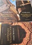 Bucurestiul fanariot 3 volume