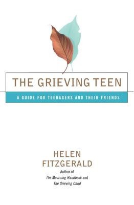 The Grieving Teen: A Guide for Teenagers and Their Friends foto
