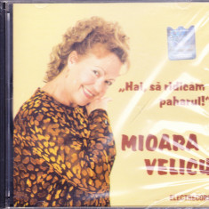 CD Populara: Mioara Velicu – Hai, să ridicăm paharul! ( Electrecord, SIGILAT )