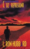L. Ron Hubbard - Cauza represiunii