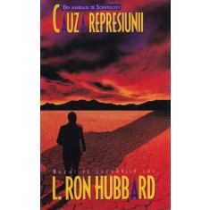 L. Ron Hubbard - Cauza represiunii