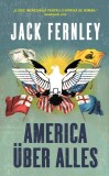 America uber alles - Jack Fernley - Rao