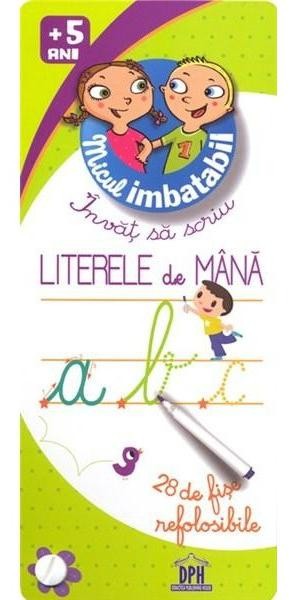 Micul Imbatabil - Invat Sa Scriu Litere De Mana, - Editura DPH