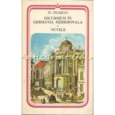 Escursiuni In Germania Meridionala - N. Filimon