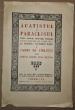 ACATISTUL SI PARACLISUL PREA SF NASCATOARE DE DUMNEZEU FECIOARA MARIA-FIRMILIAN