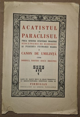 ACATISTUL SI PARACLISUL PREA SF NASCATOARE DE DUMNEZEU FECIOARA MARIA-FIRMILIAN foto
