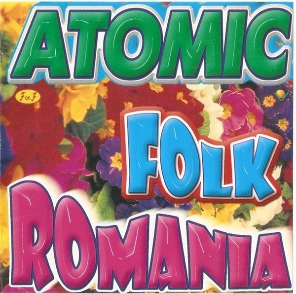 Various - Atomic Folk Romania, CD