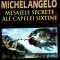 Codul lui Michelangelo. Mesajele secrete ale Capelei Sixtine - Benjamin Blech
