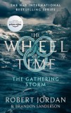 The Gathering Storm - The Wheel of Time, Book 12 | Robert Jordan, Brandon Sanderson, Orbit