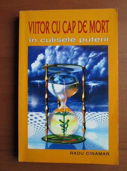 Viitor cu cap de mort - Radu Cinamar