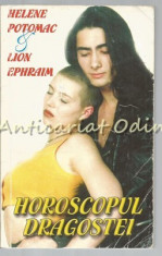 Horoscopul Dragostei - Helene Potomac, Lion Ephraim foto