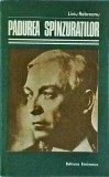 Padurea Spanzuratilor - Liviu Rebreanu, Editura Eminescu, Biblioteca Eminescu, Roman Beletristica