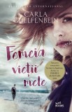 Femeia vietii mele | Carla Guelfenbein, 2019, Litera