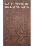 A. Cherel - La pratique de l&#039;Anglais (Editia: 1965)
