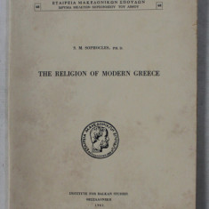 THE RELIGION OF MODERN GREECE par S.M. SOPHOCLES , 1961