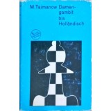 DAMENGAMBIT BIS HOLLANDISCH-MARK TAIMANOW-258937