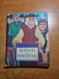 Povesti si Povestiri Ion Creanga, Editie 1974, 96 pagini - Carte Copii