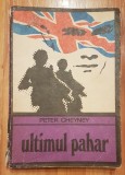 Ultimul pahar de Peter Cheyney Colectia Enigma