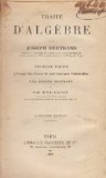 Traite D Algebre - Premiere Partie (Joseph Bertrand, Editie 1889)