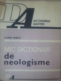 Florin Marcu - Mic dictionar de neologisme (Editia: 1986)