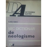 Florin Marcu - Mic dictionar de neologisme (Editia: 1986)
