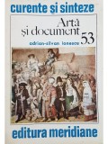 Adrian Silvan Ionescu - Arta si document (Editia: 1990)