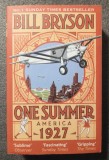 Bill Bryson - One Summer: America 1927 (O vară care a schimbat lumea)