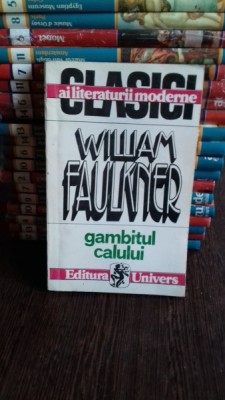 GAMBITUL CALULUI - WILLIAM FAULKNER foto