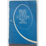 Michel Manoll - Saint-Exupery, prince des pilotes