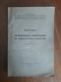 Tractorul si seceratoarea-treeratoare - N. Cornateanu / R3P1S, Alta editura