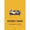 Kamaszkor k&ouml;r&uuml;l - Vekerdy Tam&aacute;s