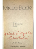 Mircea Eliade - Isabel și apele diavolului (editia 1990)