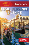 Frommer&#039;s Rome, Florence and Venice 2024