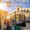 Frommer&#039;s Rome, Florence and Venice 2024