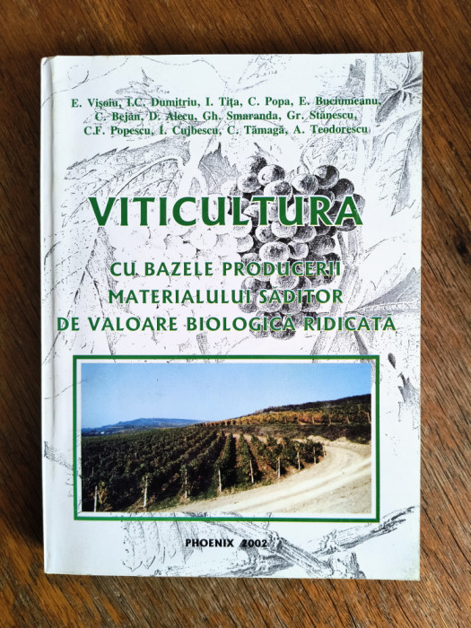 Viticultura cu bazele producerii materialului saditor de valoare... / R2F