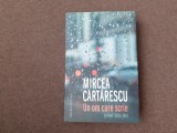 Mircea Cartarescu - Un om care scrie. Jurnal 2011-2017