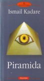 Ismail Kadare - Piramida