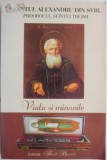 Viata si minunile Sfantului Alexandru din Svir - Carte religioasa