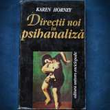 DIRECTII NOI IN PSIHANALIZA - KAREN HORNEY