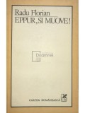 Radu Florian - Eppur, si Muove! (Editia: 1983)