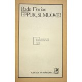 Radu Florian - Eppur, si Muove! (Editia: 1983)