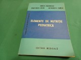 ELEMENTE DE NUTRIȚIE PEDIATRICĂ * MIRCEA MAIORESCU / 1987 * 52