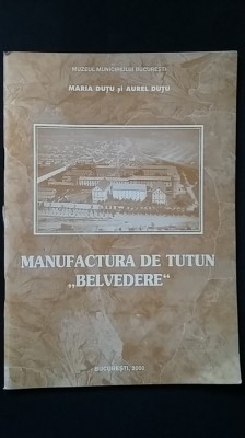 Manufactura de Tutun &amp;quot;Belvedere&amp;quot; (istoria fabricii tigari fumatul in Romania) foto