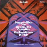Disc vinil, LP. Porgy And Bess Suite. Kubanische Ouverture. Ein Amerikaner In Paris-Gershwin, Gewandhausorc-255981