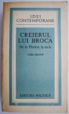 Creierul lui Broca: De la Păm&acirc;nt la Stele - Carl Sagan (Filosofie, Știință)