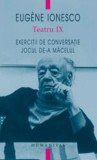 Eugene Ionesco - Teatru IX, 2023, Cartier