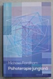 PSIHOTERAPIE JUNGIANA de MICHAEL FORDHAM , UN STUDIU DE PSIHOLOGIE ANALITICA , 2014, * PREZINTA SUBLINIERI CU EVIDENTIATORUL