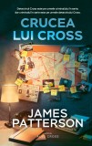 Crucea lui Cross | James Patterson, Rao